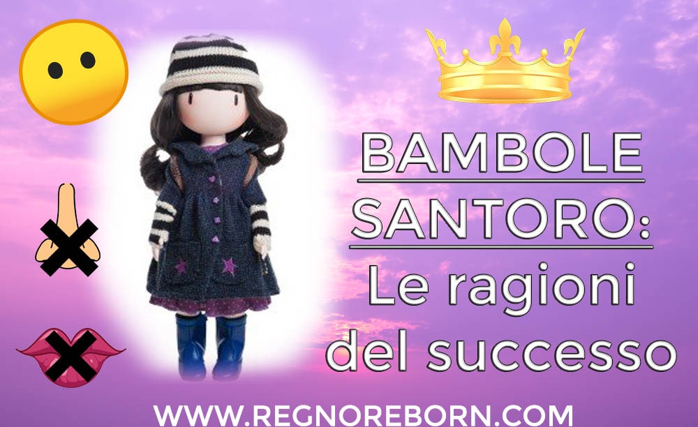 Bambole Santoro London anche chiamate Bambole Gorjuss o Bambole senza bocca
