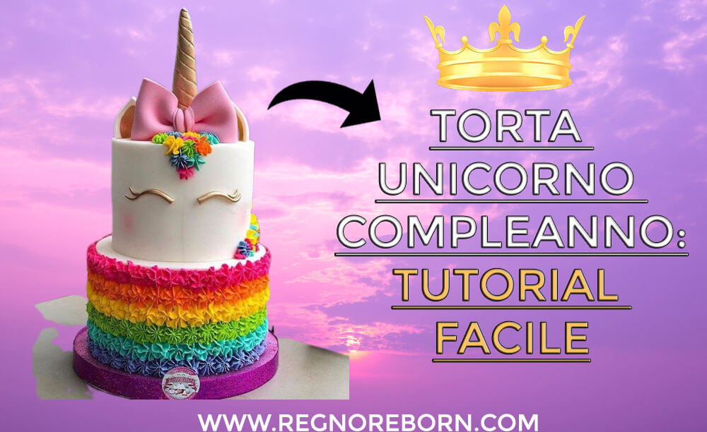 Come fare una torta unicorno arcobaleano con ostia e panna per il compleanno della vostra bambina ?