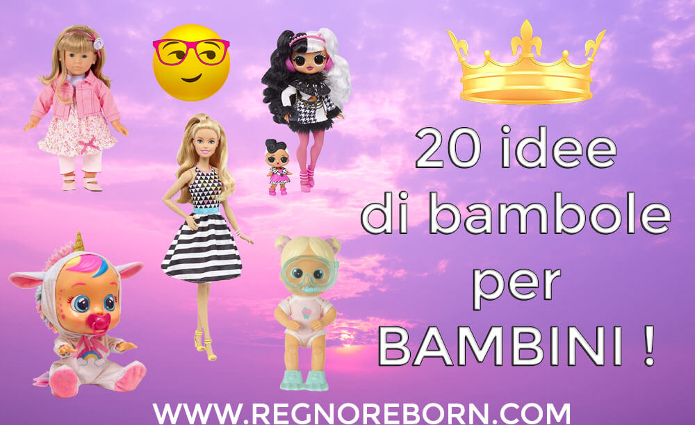 20 idee di bambole per bambini e adulti diverse dalle reborn dolls