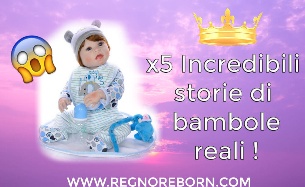 5 Incredibili storie di bambole reborn che sembrano vere che non conosci