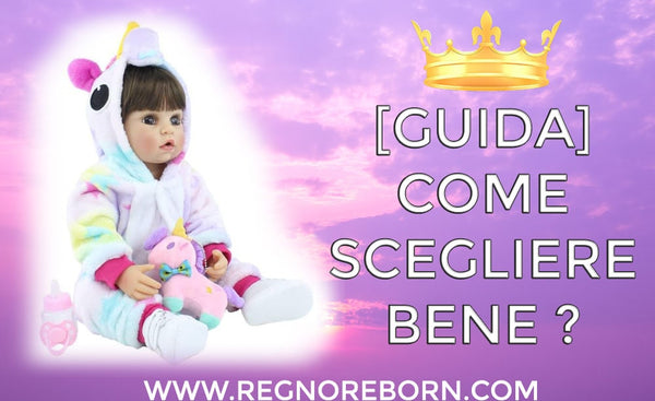 Come scegliere la tua reborn baby doll giusta ?