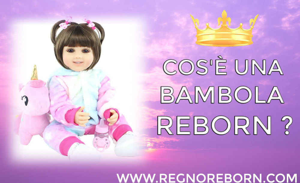 Che cos'è une bambola reborn ?